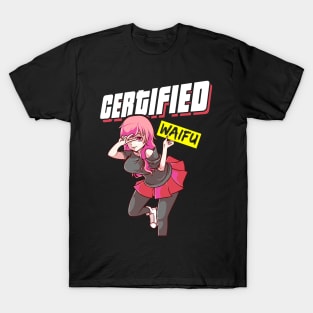 Certified Waifu Anime Girl Japanese Manga Senpai T-Shirt